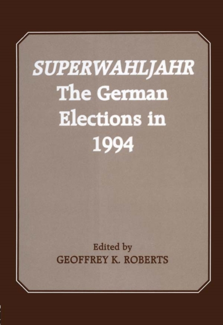 Superwahljahr : The German Elections in 1994, PDF eBook