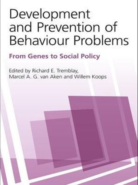 Development and Prevention of Behaviour Problems : From Genes to Social Policy, PDF eBook