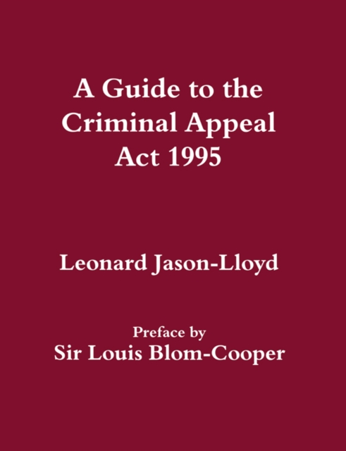 A Guide to the Criminal Appeal Act 1995, EPUB eBook