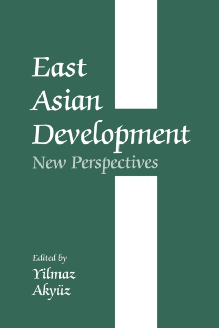 East Asian Development : New Perspectives, EPUB eBook