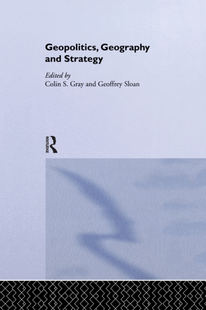 Geopolitics, Geography and Strategy, EPUB eBook