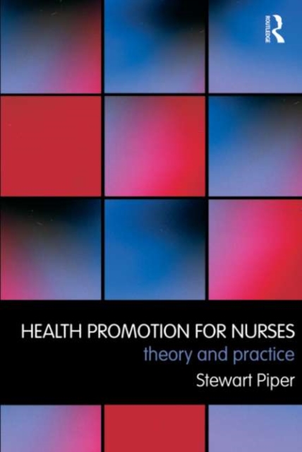 Health Promotion for Nurses : Theory and Practice, PDF eBook