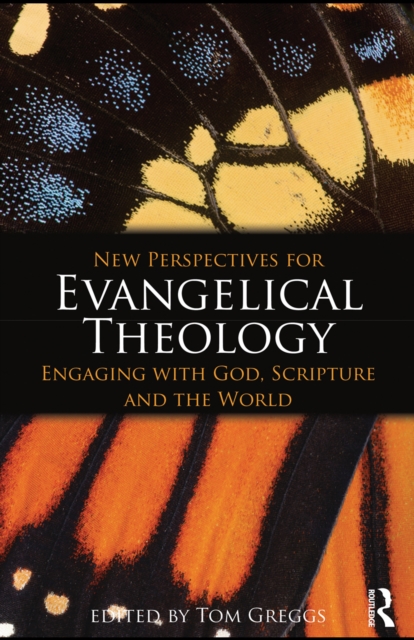 New Perspectives for Evangelical Theology : Engaging with God, Scripture, and the World, EPUB eBook