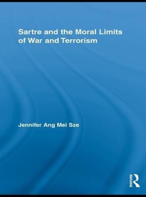 Sartre and the Moral Limits of War and Terrorism, PDF eBook