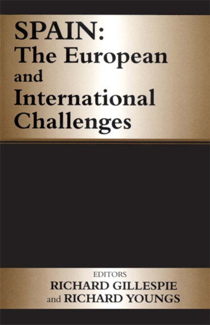 Spain : The European and International Challenges, PDF eBook