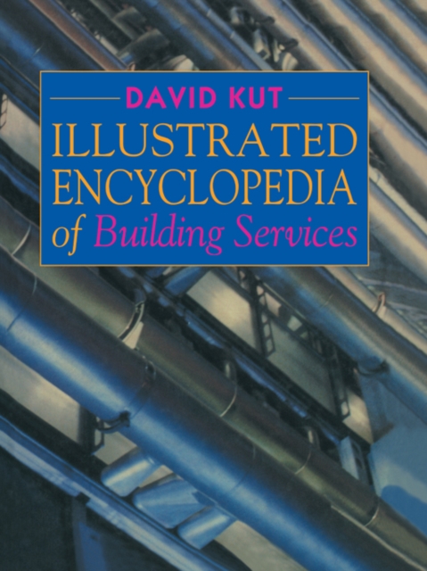 Illustrated Encyclopedia of Building Services, EPUB eBook