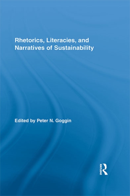 Rhetorics, Literacies, and Narratives of Sustainability, EPUB eBook