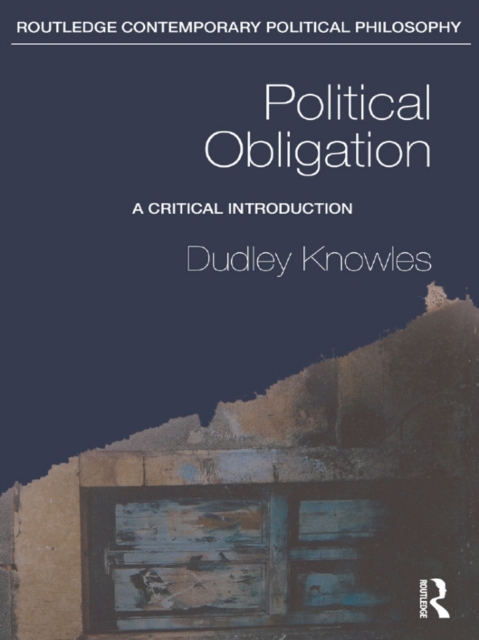 Political Obligation : A Critical Introduction, EPUB eBook