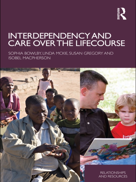 Interdependency and Care over the Lifecourse, PDF eBook
