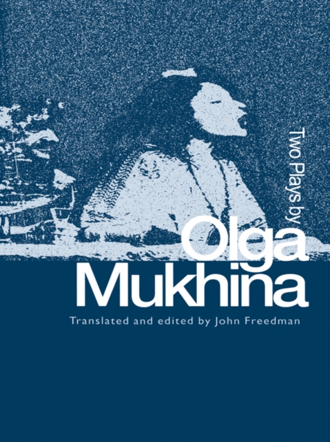 Two Plays by Olga Mukhina, EPUB eBook