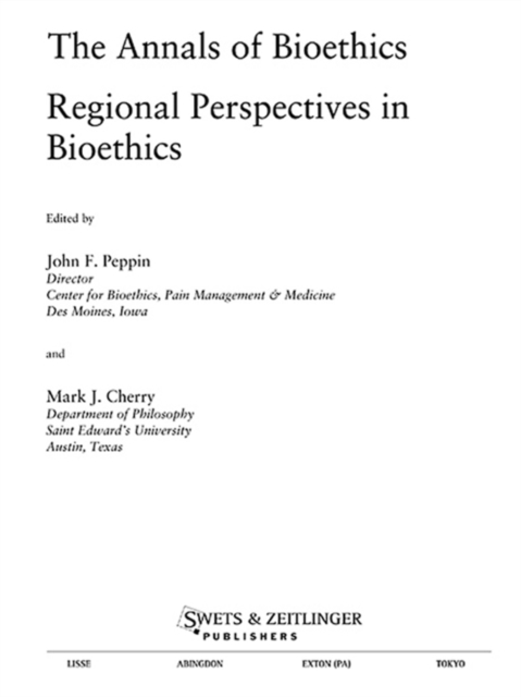 Annals of Bioethics: Regional Perspectives in Bioethics, PDF eBook