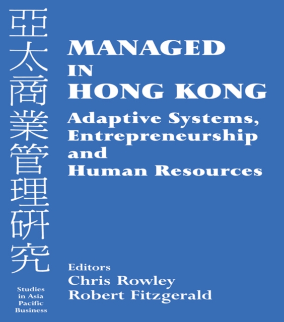 Managed in Hong Kong : Adaptive Systems, Entrepreneurship and Human Resources, EPUB eBook