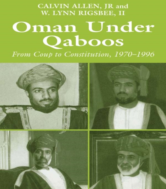 Oman Under Qaboos : From Coup to Constitution, 1970-1996, EPUB eBook
