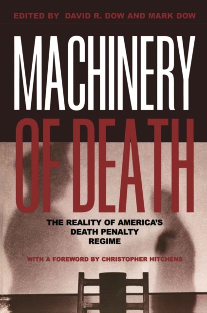 Machinery of Death : The Reality of America's Death Penalty Regime, PDF eBook