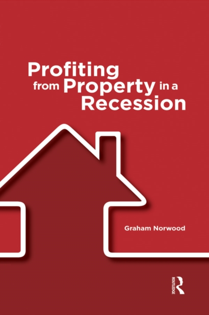 Profiting from Property in a Recession, EPUB eBook