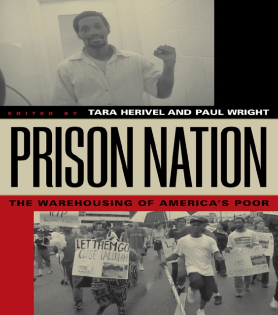 Prison Nation : The Warehousing of America's Poor, EPUB eBook