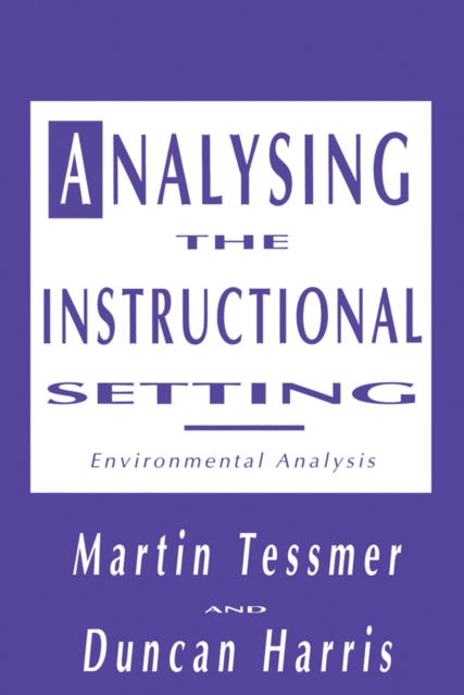 Analysing the Instructional Setting : A Guide for Course Designers, PDF eBook