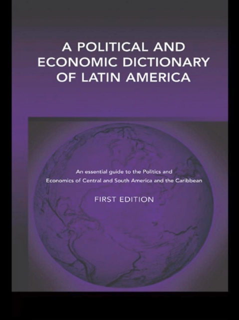 A Political and Economic Dictionary of Latin America, EPUB eBook