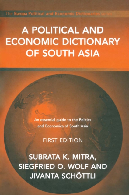 A Political and Economic Dictionary of South Asia, EPUB eBook