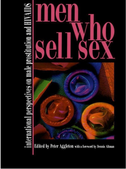 Men Who Sell Sex : International Perspectives on Male Prostitution and HIV/AIDS, PDF eBook