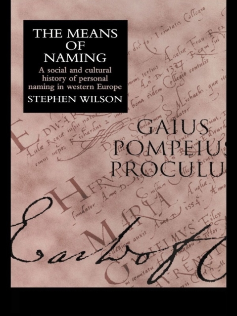 The Means Of Naming : A Social History, EPUB eBook