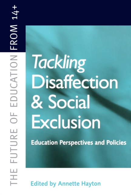 Tackling Disaffection and Social Exclusion, PDF eBook