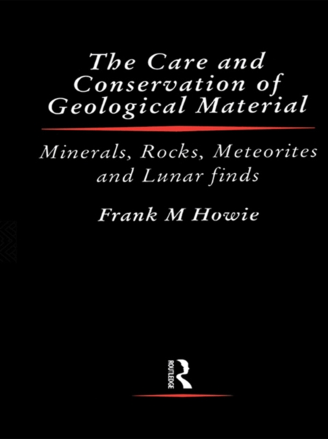 Care and Conservation of Geological Material, EPUB eBook