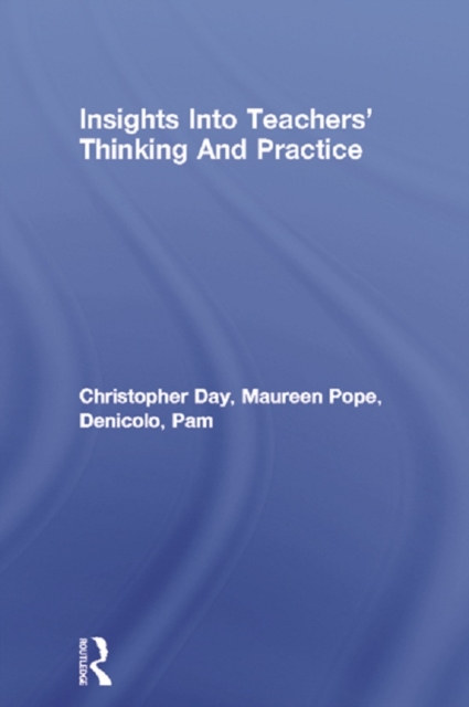 Insights Into Teachers' Thinking And Practice, EPUB eBook