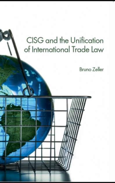 CISG and the Unification of International Trade Law, PDF eBook