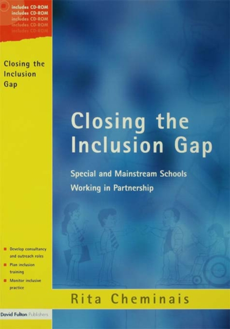 Closing the Inclusion Gap : Special and Mainstream Schools Working in Partnership, EPUB eBook