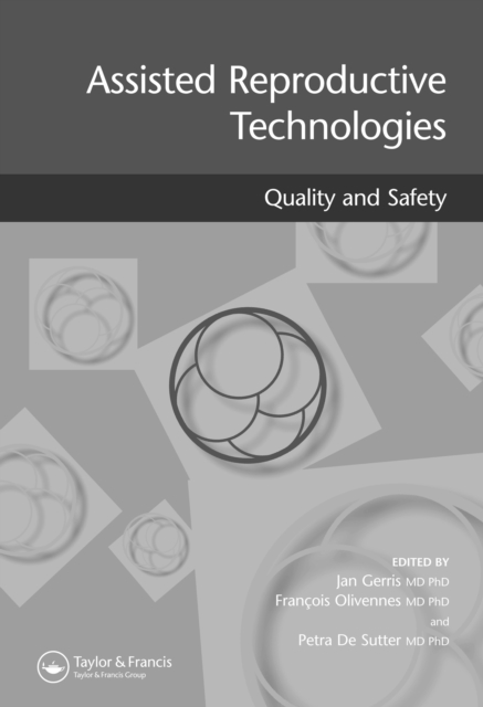 Assisted Reproductive Technologies : Quality and Safety, EPUB eBook