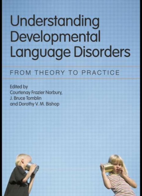 Understanding Developmental Language Disorders : From Theory to Practice, PDF eBook