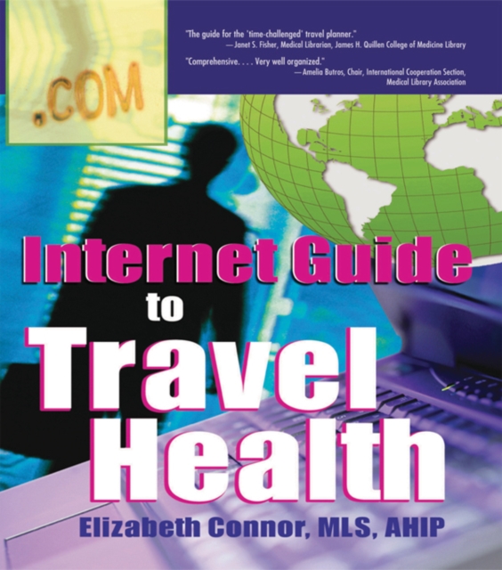 Internet Guide to Travel Health, PDF eBook