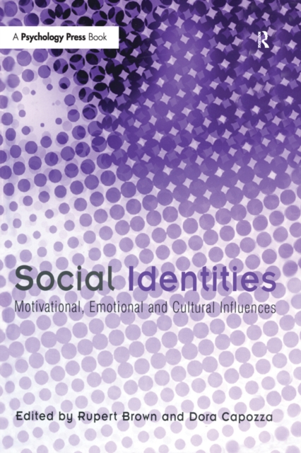 Social Identities : Motivational, Emotional, Cultural Influences, EPUB eBook