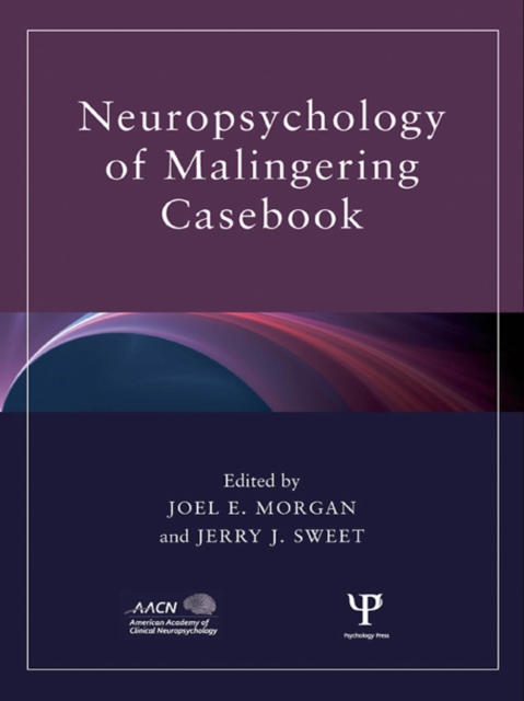 Neuropsychology of Malingering Casebook, PDF eBook