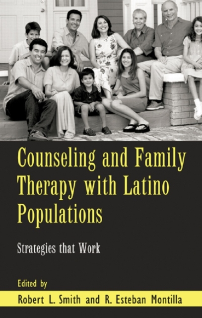 Counseling and Family Therapy with Latino Populations : Strategies that Work, PDF eBook