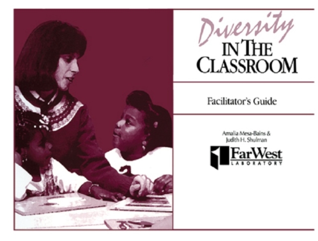 A Facilitator's Guide To Diversity in the Classroom : A Casebook for Teachers and Teacher Educators, PDF eBook