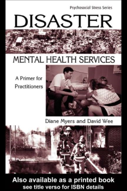 Disaster Mental Health Services : A Primer for Practitioners, PDF eBook