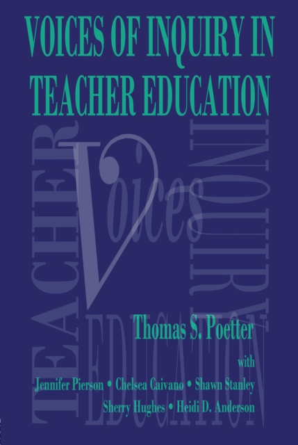 Voices of Inquiry in Teacher Education, EPUB eBook