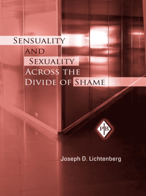 Sensuality and Sexuality Across the Divide of Shame, EPUB eBook