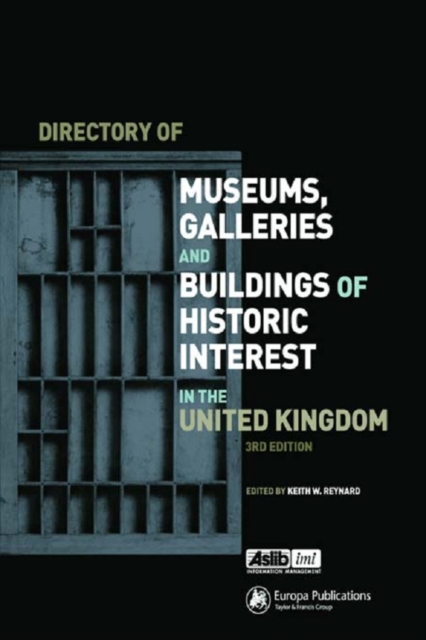Directory of Museums, Galleries and Buildings of Historic Interest in the UK, PDF eBook