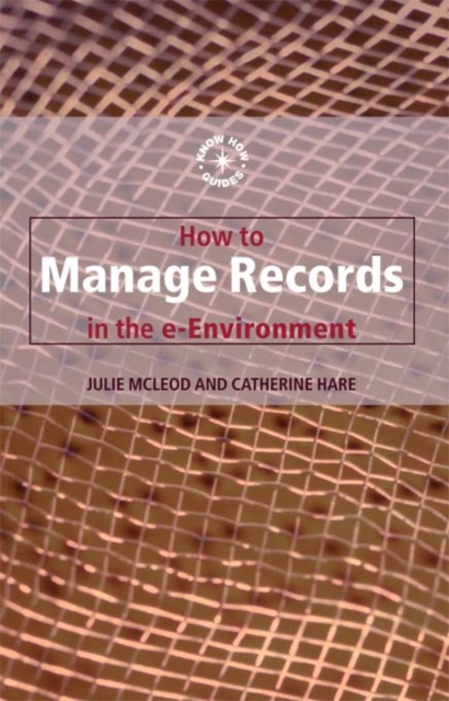 How to Manage Records in the E-Environment, PDF eBook