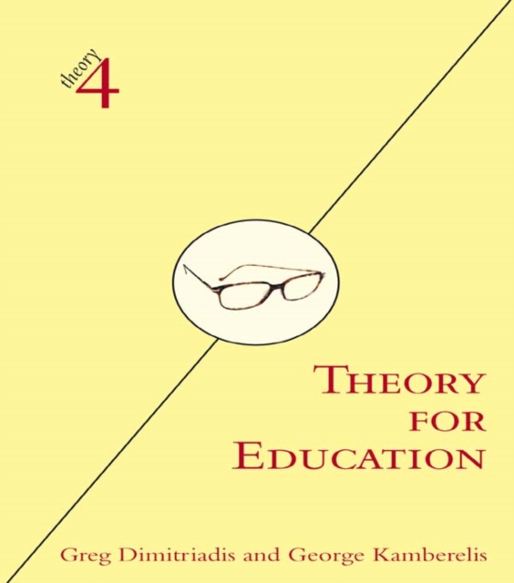Theory for Education : Adapted from Theory for Religious Studies, by William E. Deal and Timothy K. Beal, EPUB eBook