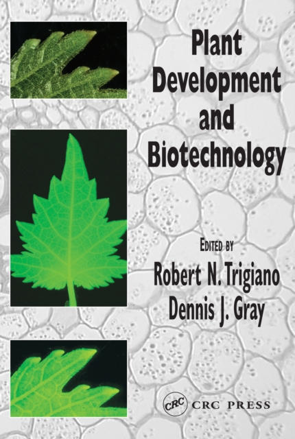 Plant Development and Biotechnology, EPUB eBook