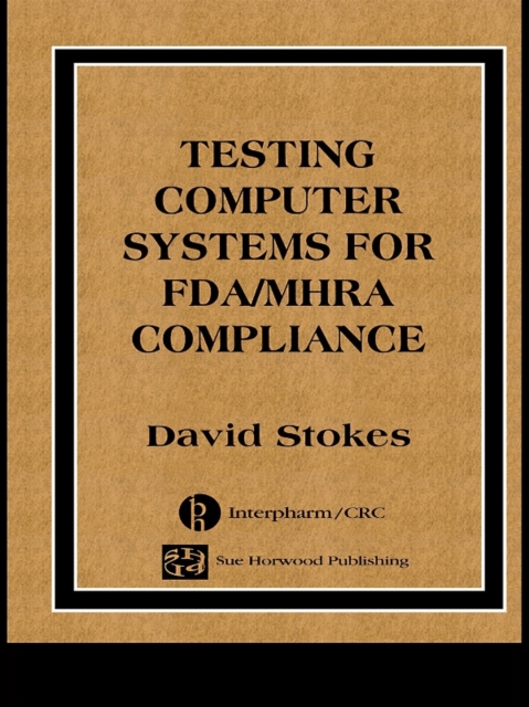 Testing Computers Systems for FDA/MHRA Compliance, EPUB eBook