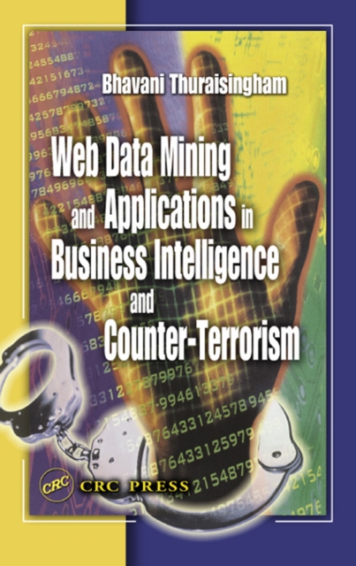 Web Data Mining and Applications in Business Intelligence and Counter-Terrorism, EPUB eBook
