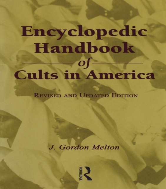 Encyclopedic Handbook of Cults in America, EPUB eBook