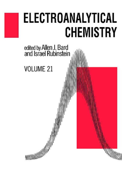 Electroanalytical Chemistry : A Series Of Advances: Volume 21, EPUB eBook