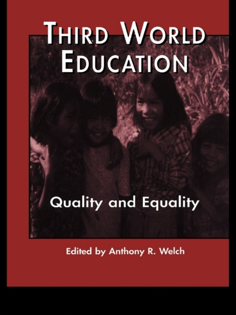 Third World Education : Quality and Equality, PDF eBook
