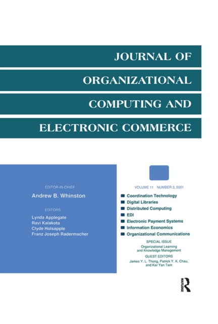 Organizational Learning and Knowledge Management : A Special Issue of the journal of Organizational Computing and Electronic Commerce, PDF eBook